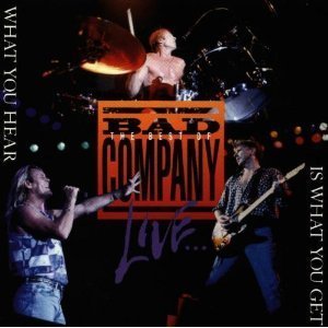 Bad Company / What You Hear Is What You Get: The Best Of Bad Company Live (미개봉)