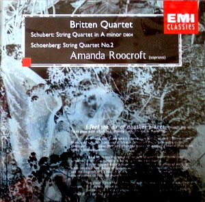 Britten Quartet and Roocroft / Schubert &amp; Schoenberg: String Quartets