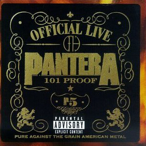 Pantera / Official Live: 101 Proof