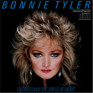 Bonnie Tyler / Faster Then The Speed Of Night