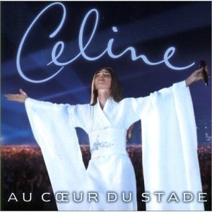 Celine Dion / Au Coeur Du Stade (미개봉)