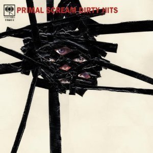 Primal Scream / Dirty Hits - The Best Of Primal Scream (미개봉)