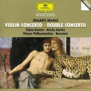 Leonard Bernstein, Mischa Maisky, Gidon Kremer / Brahms: Violin Concert, Double Concerto