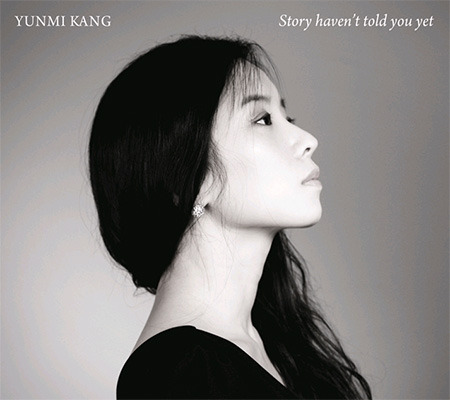 강윤미(Yunmi Kang) / Story Haven&#039;t Told You Yet
