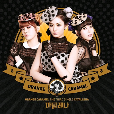 오렌지 캬라멜(Orange Caramel) / 까탈레나 (3rd Single Album) (미개봉)