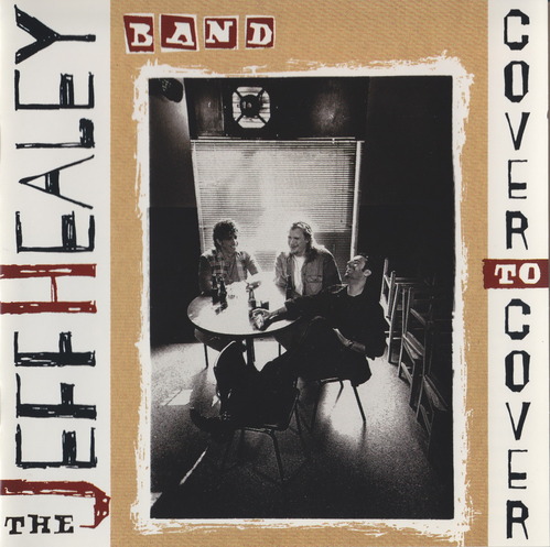 Jeff Healey / Cover to Cover