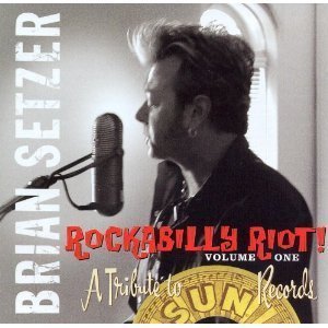 Brian Setzer / Rockabilly Riot Vol.1 - A Tribute to Sun Records