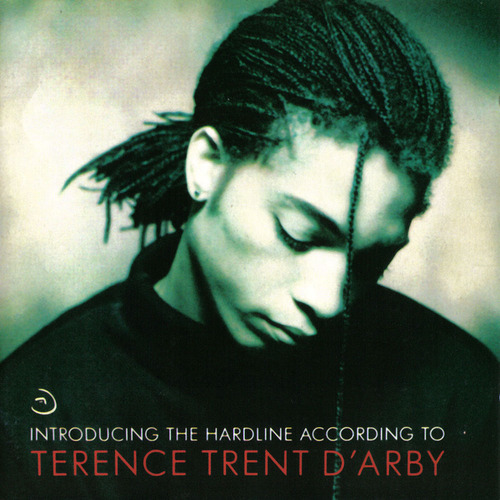 Terence Trent D&#039;Arby / Introducing the Hardline According to Terence Trent D&#039;Arby 