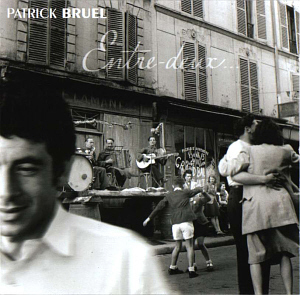 Patrick Bruel / Entre Deux (2CD)