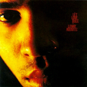 Lenny Kravitz / Let Love Rule