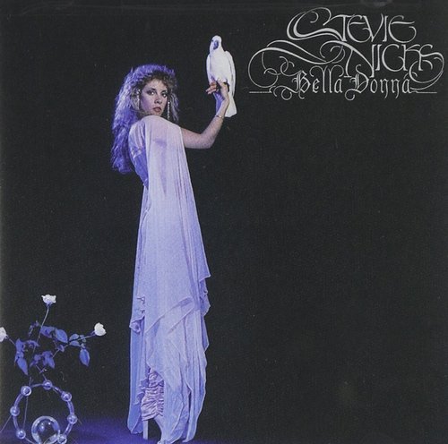 Stevie Nicks / Bella Donna