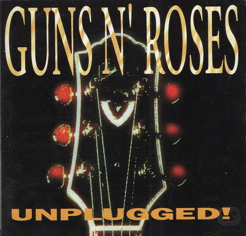 Guns N&#039; Roses / Unplugged!
