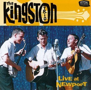 Kingston Trio / Live at Newport