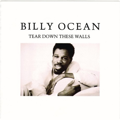 Billy Ocean / Tear Down These Walls