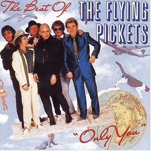 Flying Pickets / The Best Of Flying Pickets