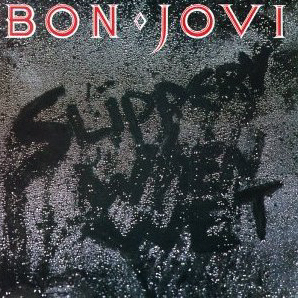 Bon Jovi / Slippery When Wet (REMASTERED)