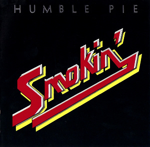Humble Pie / Smokin&#039;