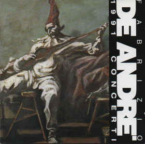 Fabrizio De Andre / 1991 Concerti (2CD) 