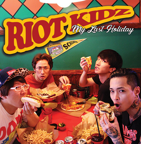 라이엇 키즈(Riot Kidz) / My Last Holiday