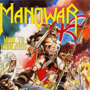 Manowar / Hail To England