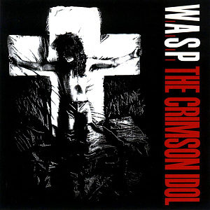 W.A.S.P. / The Crimson Idol (2CD, 미개봉)