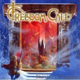 Freedom Call / Stairway To Fairyland (미개봉)