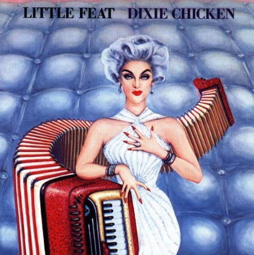Little Feat / Dixie Chicken 