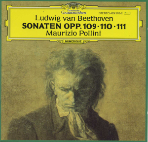 Maurizio Pollini / Beethoven: Piano Sonatas No.30 Op.109, No.31 Op.110, No.32 Op.111