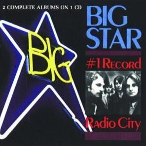 Big Star / #1 Record / Radio City