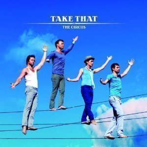 Take That / The Circus