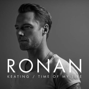Ronan Keating / Time Of My Life 