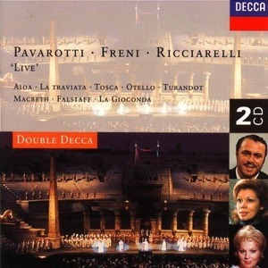 Pavarotti, Freni and Ricciarelli / Live (2CD)