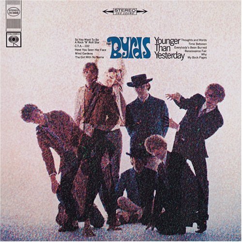 Byrds / Younger Than Yesterday (REMASTERED) 