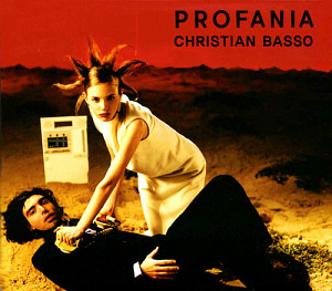 Christian Basso / Profania (DIGI-PAK)