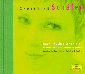 Christine Schafer, Reinhard Goebel / Bach: Wedding Cantatas (DIGI-BOOK) 