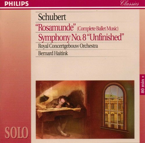 Bernard Haitink / Schubert: Rosamunde, Symphony No.8 Unfinished