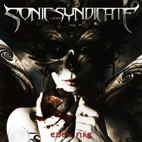 Sonic Syndicate / Eden Fire