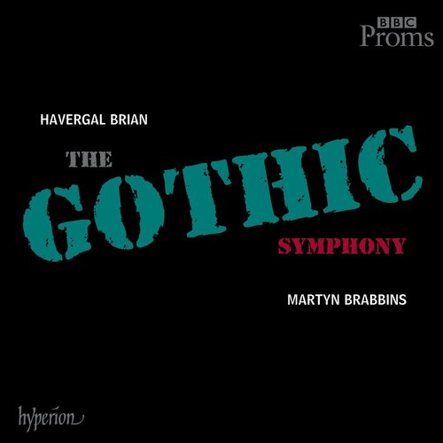 Martyn Brabbins / Brian: Symphony No. 1 &#039;Gothic&#039; (2CD) 