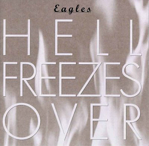 Eagles / Hell Freezes Over (미개봉)