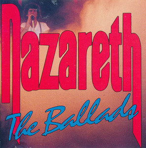 Nazareth / The Ballads
