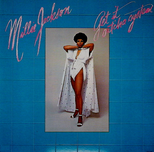 Millie Jackson / Get It Out&#039;cha System