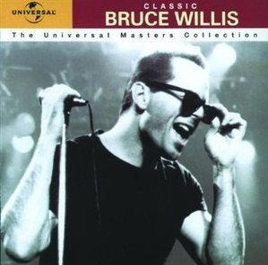 Bruce Willis / Classic: The Universal Masters Collection (REMASTERED)