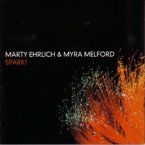 Marty Ehrlich &amp; Myra Melford / Spark!