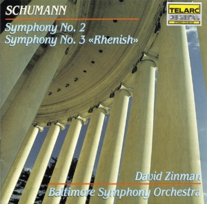David Zinman / Schumann: Symphonies No. 2 And No. 3 &quot;Rhenish&quot;