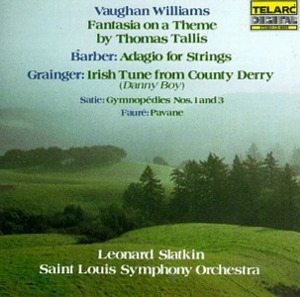 Leonard Slatkin / Vaughan Williams: Fantasia On A Theme By Thomas Tallis, Satie : Gymnopedie