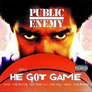 Public Enemy / He Got Game