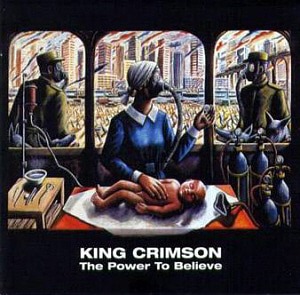 King Crimson / Power To Believe