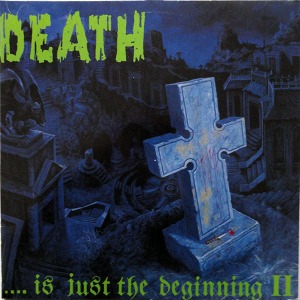 V.A. / Death .... Is Just The Beginning II