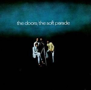 The Doors / The Soft Parade