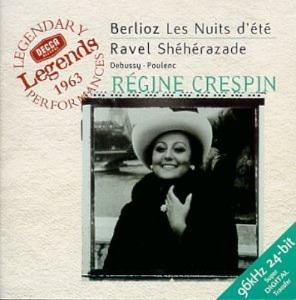 Regine Crespin / Ernest Ansermet / Berlioz : Les Nuits D&#039;Ete, Ravel : Sheherazade Etc.